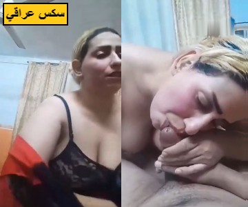 سكس عراقي زوجته ممحونة وتحاول معاه يطفيها وهو يخليها تهيج اكتر ويعطيها عيره تمص